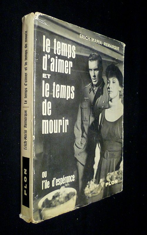 Le temps d'aimer et le temps de mouir