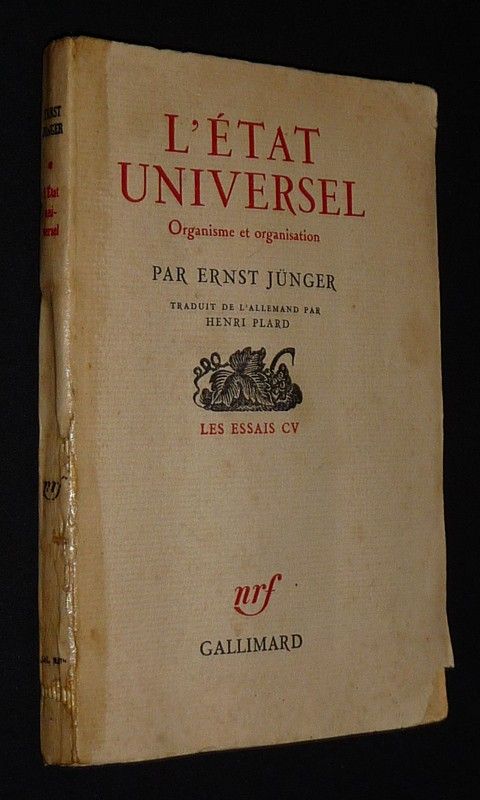 L'Etat universel : Organisme et organisation