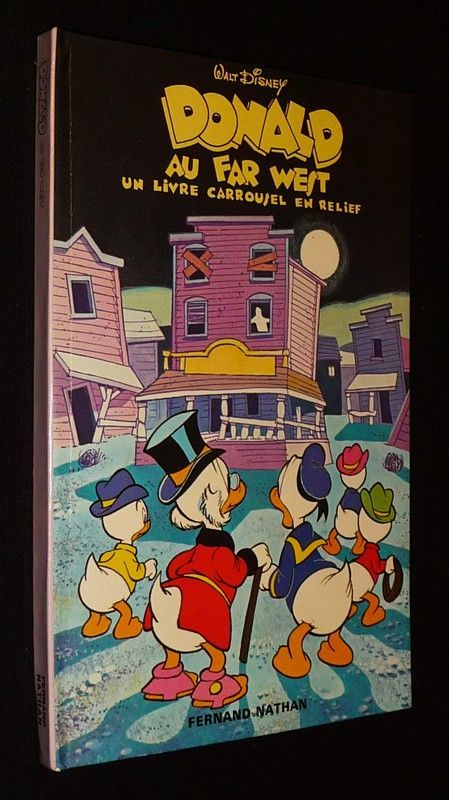 Donald au Far West. Un livre carrousel en relief