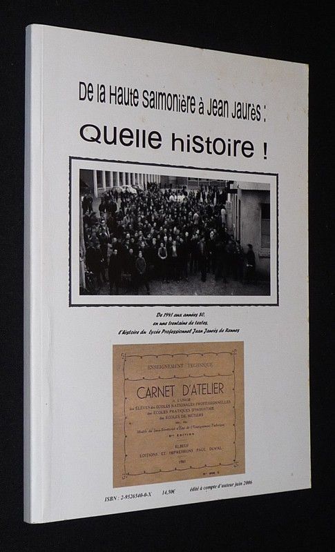 De la Haute Salmonières à Jean Jaurès : Quelle histoire