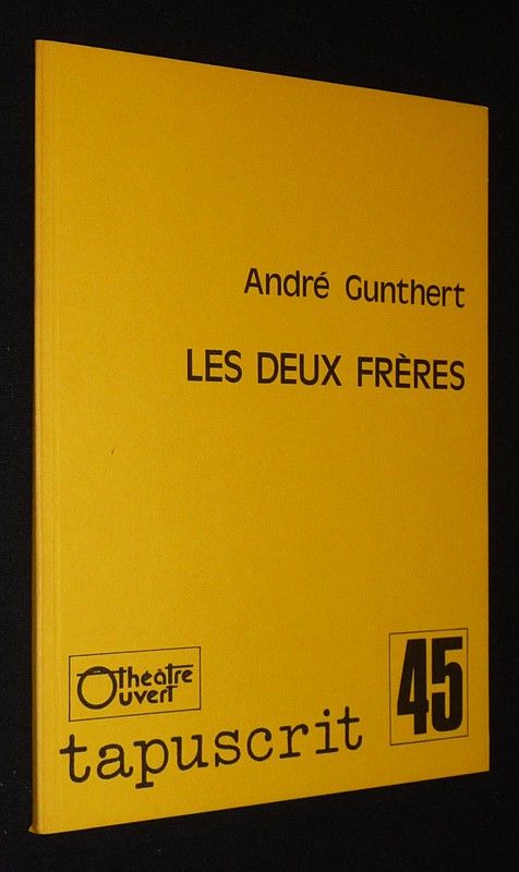 Les Deux Frères (Tapuscrit n°45)