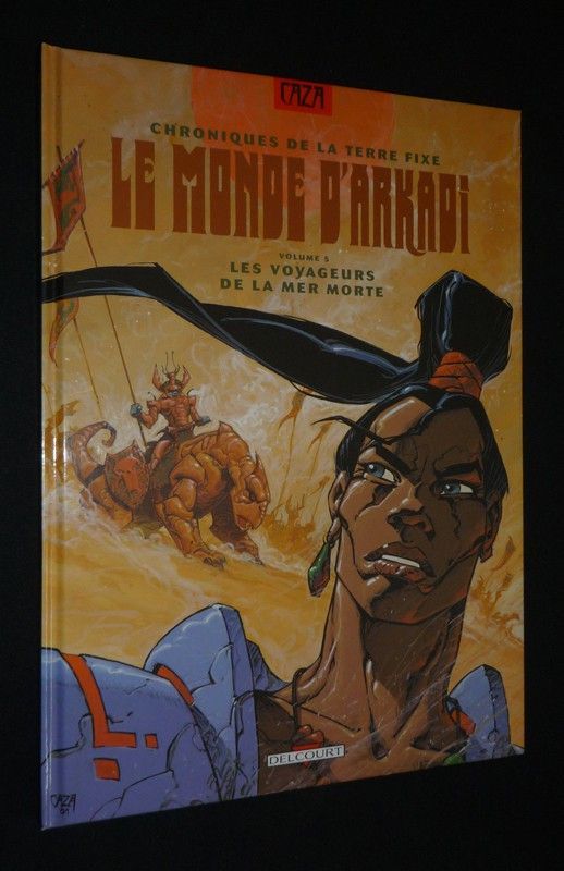 Le Monde d'Arkadi, T5 : Les Voyageurs de la mer morte