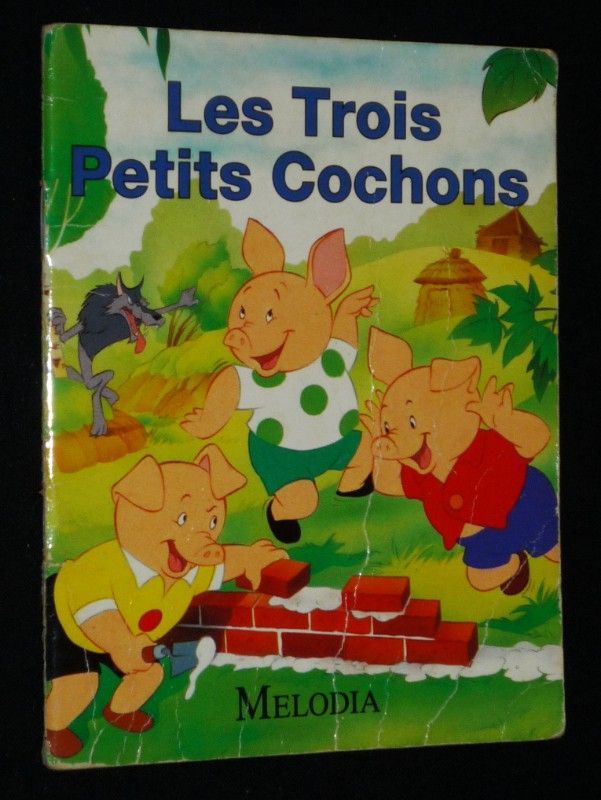 Les Trois Petits Cochons