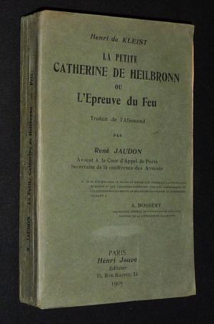 La Petite Catherine de Heilbronn ou L'Epreuve du feu : Grand drame historique de chevalerie