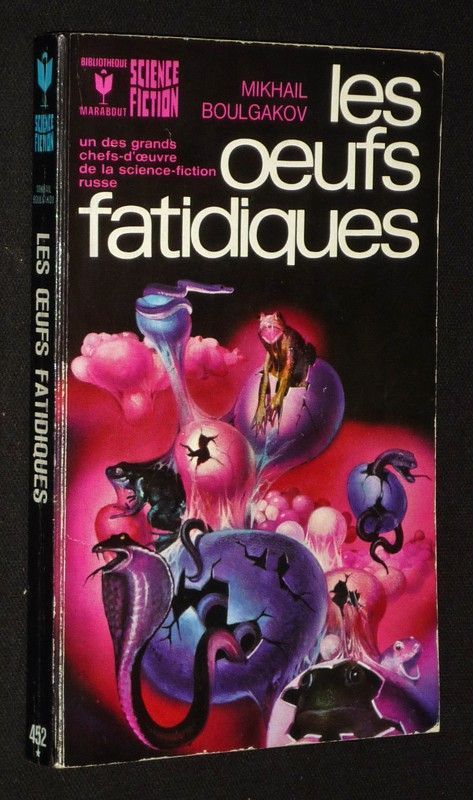 Les Oeufs fatidiques et autre récits