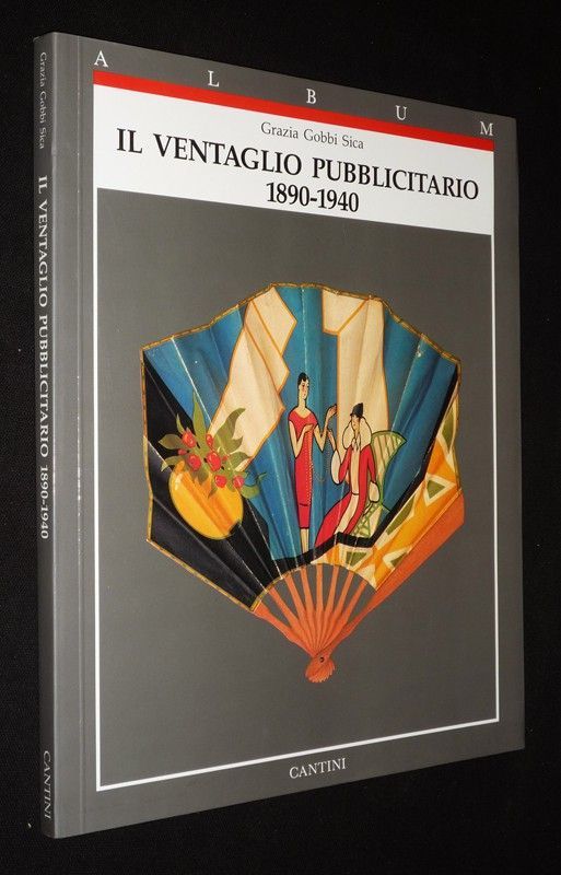 Il ventaglio pubblicitario, 1890-1940