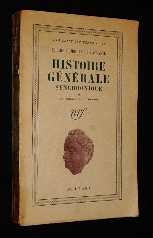 Histoire générale synchronique, Tome 1 : Des origines à l'Hégire