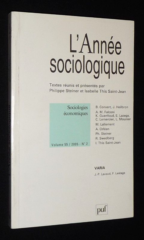 L'Année sociologique (Sociologies économiques, Vol. 55 / 2005, n°2)