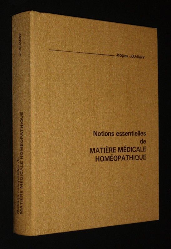 Notions essentielles de matière médicale homéopathique