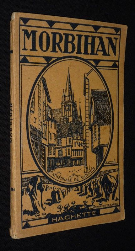 Morbihan : Nature du sol et population, agriculture, mines, industrie, communications et commerce. Histoire, art, archéologie, tourisme.