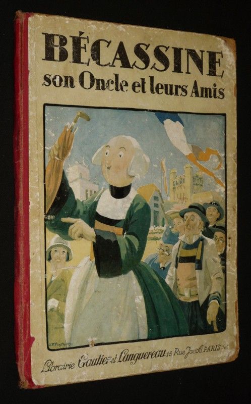 Bécassine, son oncle et leurs amis