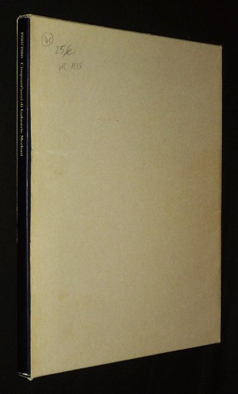 1930-1980 : Cinquant'anni di Industrie Merloni