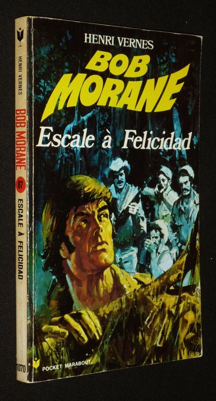 Bob Morane : Escale à Felicidad