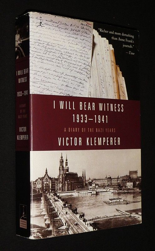 I Will Bear Witness: A Diary of the Nazi Years, 1933-1941