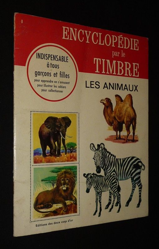 L'Encyclopédie par le timbre : Les animaux