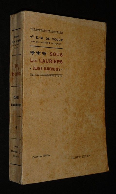 Sous les Lauriers : Eloges académiques