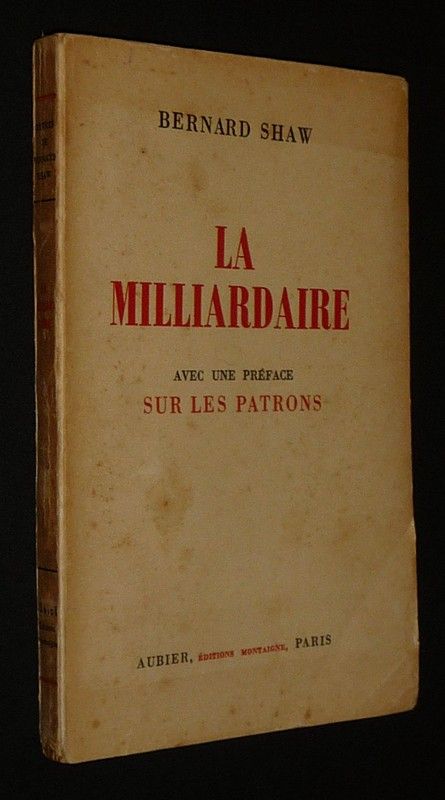 La Milliardaire, avec une préface sur les patrons