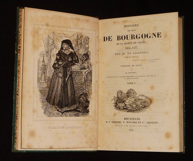 Histoire des ducs de Bourgogne de la maison de Valois, 1346-1477 (10 tomes en 5 volumes)