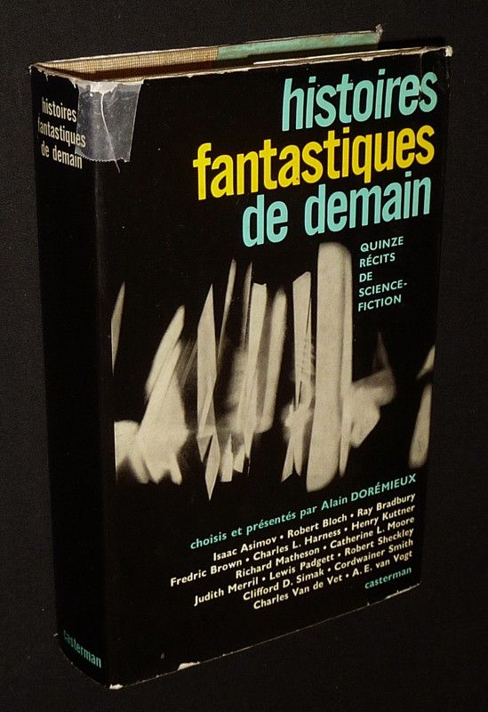 Histoires fantastiques de demain : Quinze récits de science-fiction