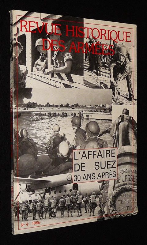 Revue historique des armées (n°165, décembre 1986) : L'affaire de Suez, 30 ans après