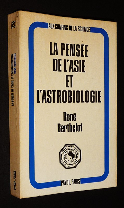 La Pensée de l'Asie et l'astrobiologie