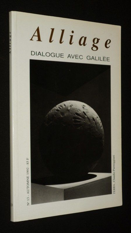 Alliage (n°13, automne 1992) : Dialogue avec Galilée