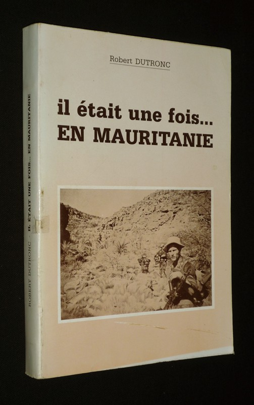 Il était une fois... en Mauritanie : Témoin parmi eux