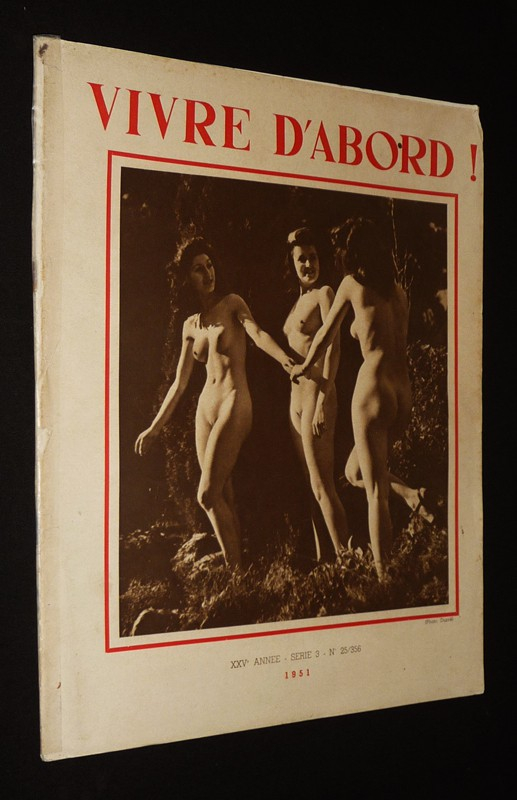 Vivre d'abord ! (XXVe année - série 3 - n°25/356, 1951)