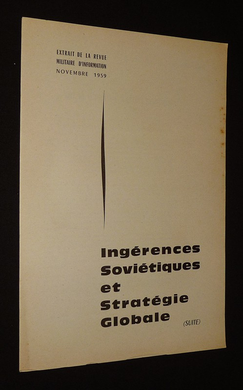 Ingérences soviétiques et stratégie globale (2e partie)