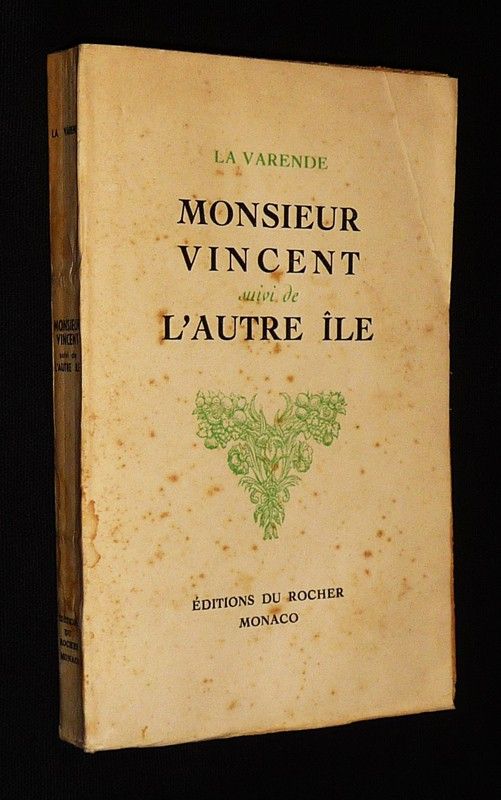 Monsieur Vincent, suivi de L'Autre île