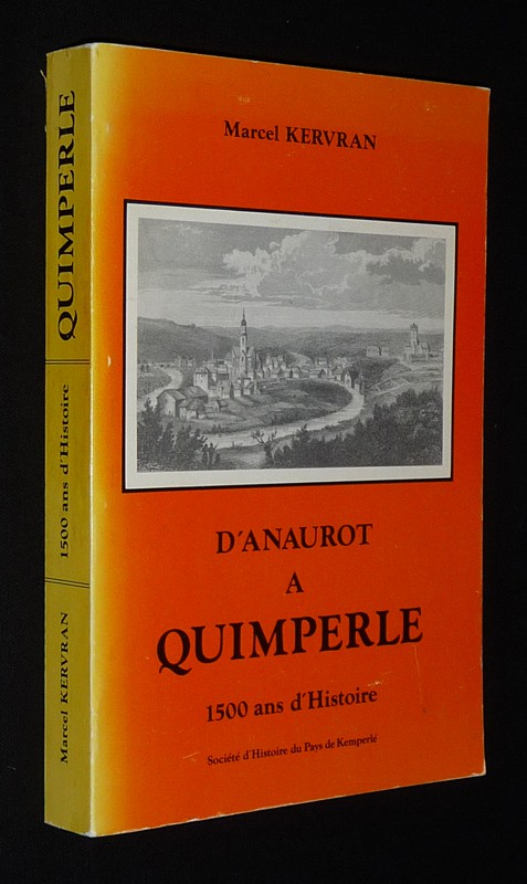 D'Anaurot à Quimperlé : 1500 ans d'histoire