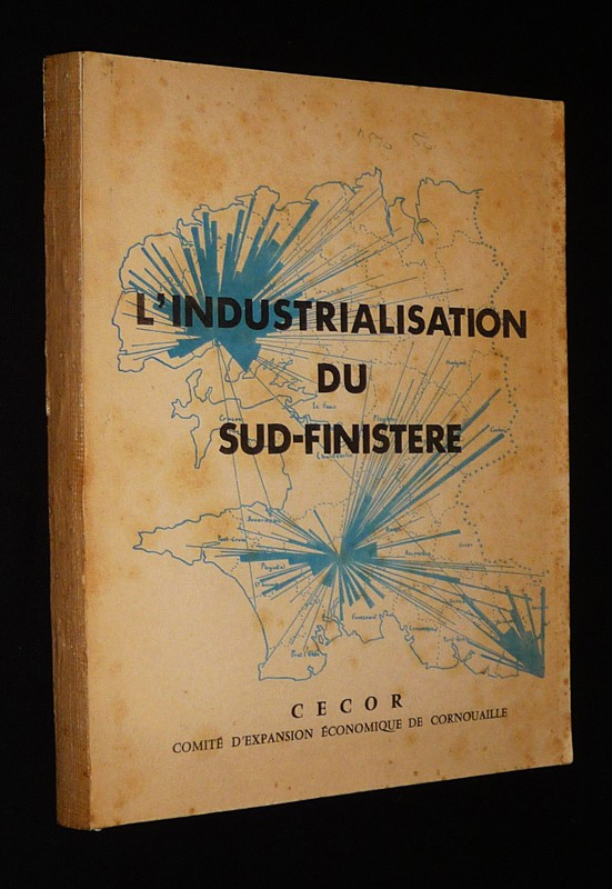 l'Industrialisation du Sud-Finistère