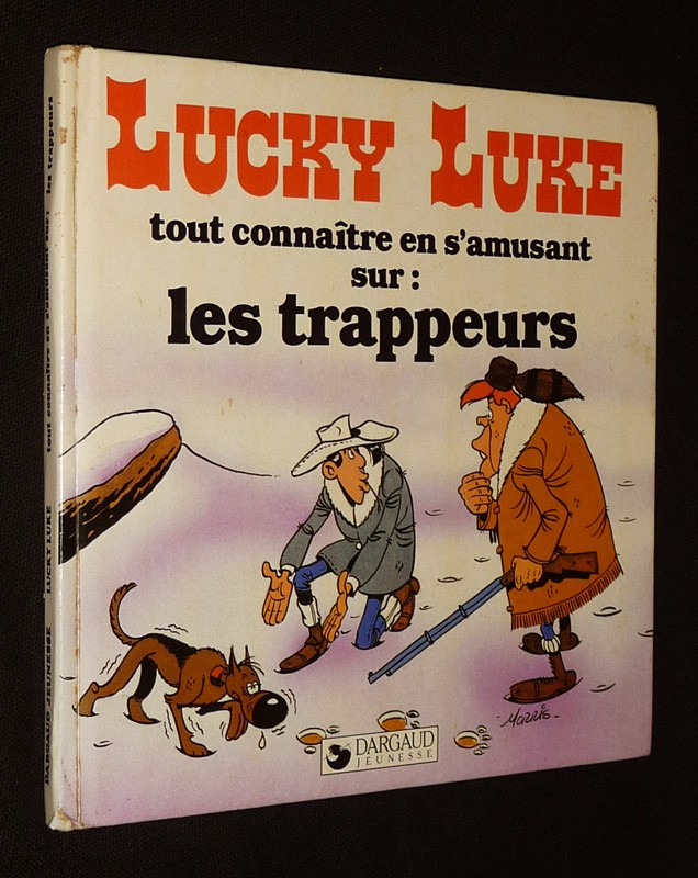 Lucky Luke : Tout connaître en s'amusant sur les trappeurs