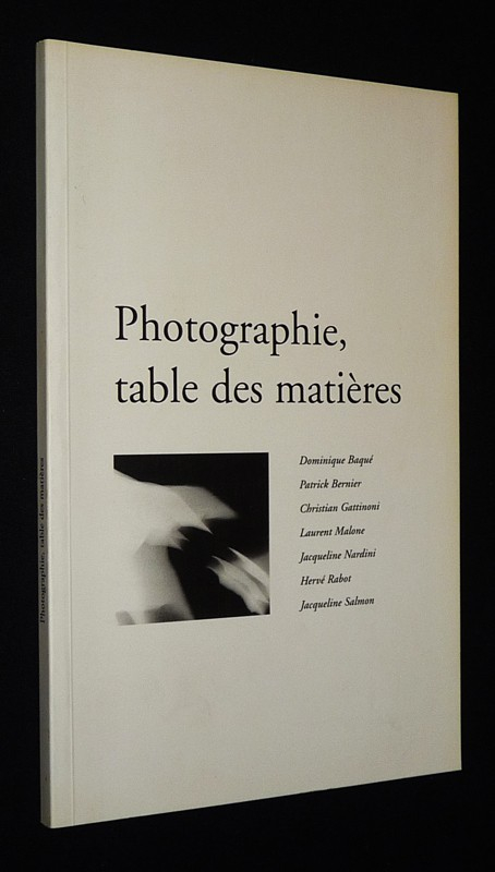 Photographie, table des matières