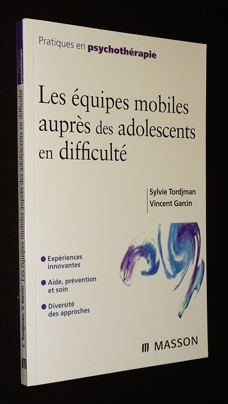 Les Equipes mobiles auprès des adolescents en difficulté