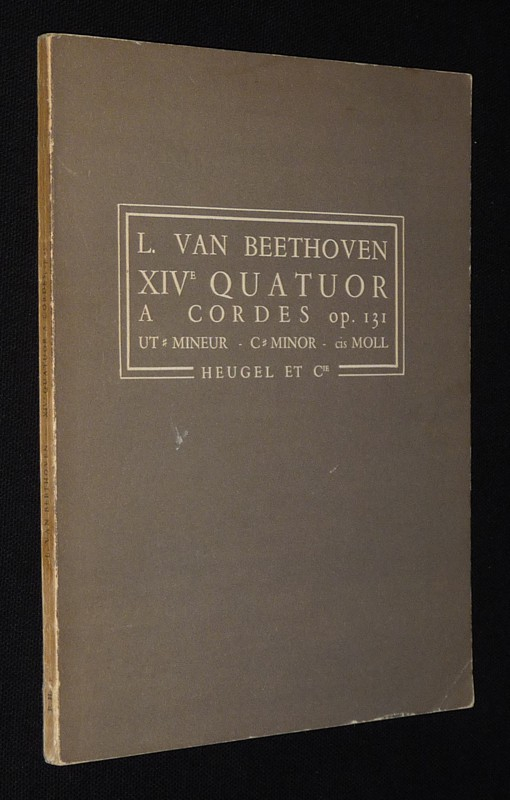 Ludwig van Beethoven : XIVe quatuor à cordes op. 131 ut dièse mineur, P.H. 67