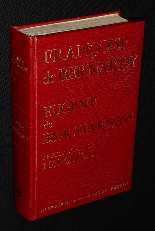 Eugène de Beauharnais, le fils adoptif de Napoléon