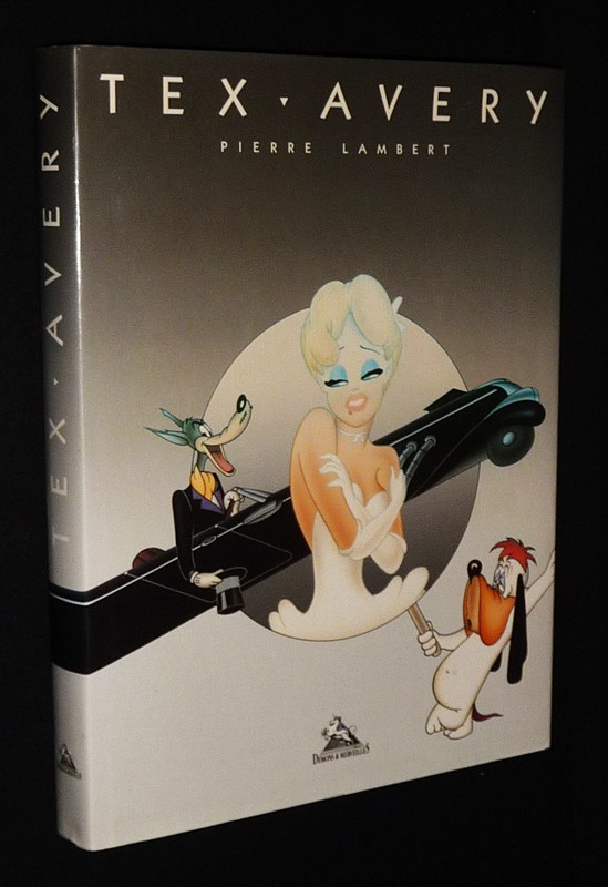 Tex Avery : L'art de Tex Avery au studio MGM