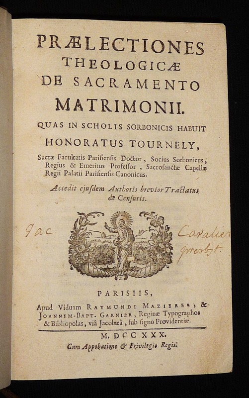 Praelectiones Theologicae de Sacramento Matrimonii Quas in Scholis Sorbonicis Habuit