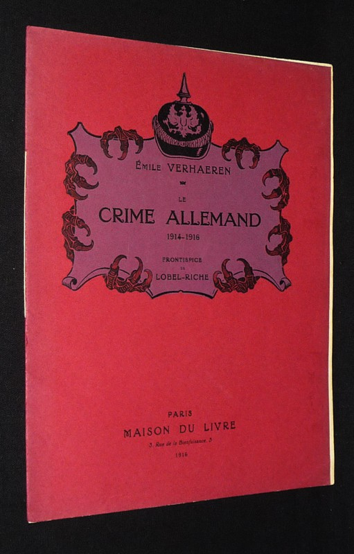 La Crime allemand, 1914-1916