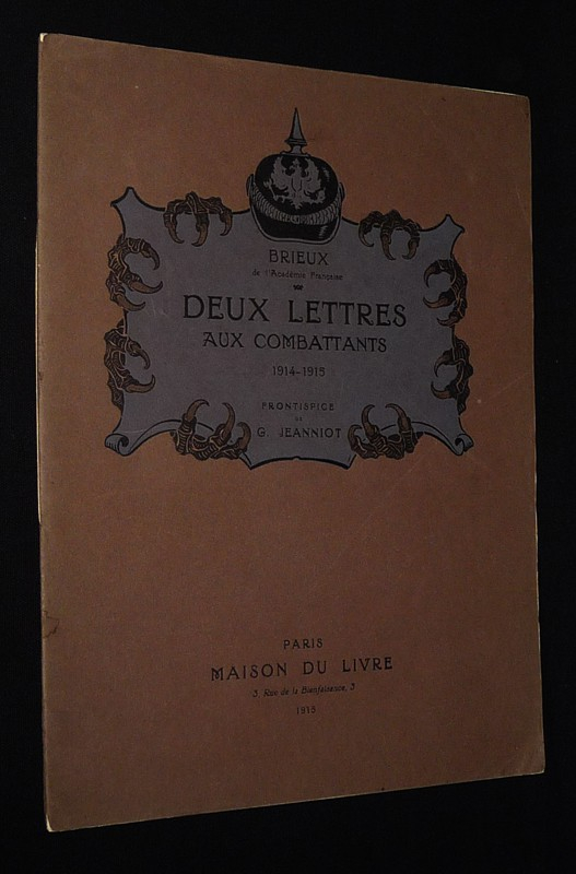 Deux lettres aux combattants, 1914-1915