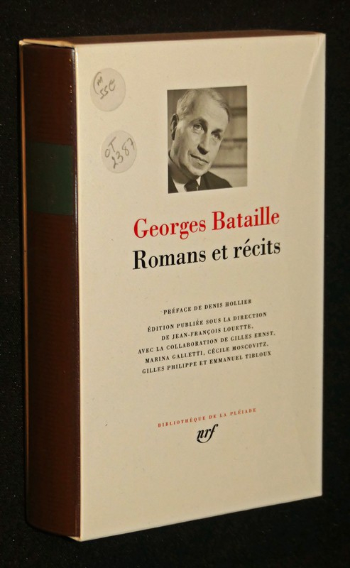 Romans et récits de Georges Bataille (Bibliothèque de la Pléiade)