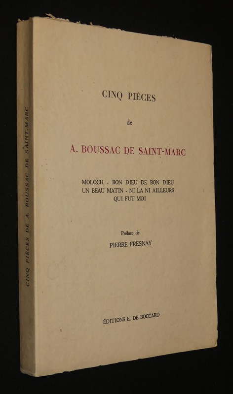 Cinq pièces de A. Boussac de Saint-Marc