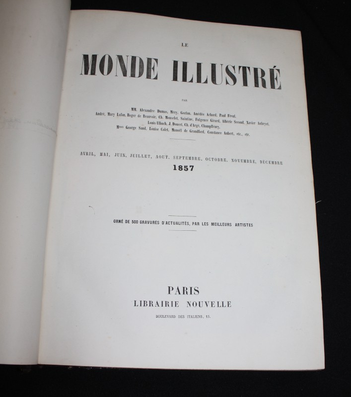 Le monde illustré, journal hebdomadaire, avril à décembre 1857