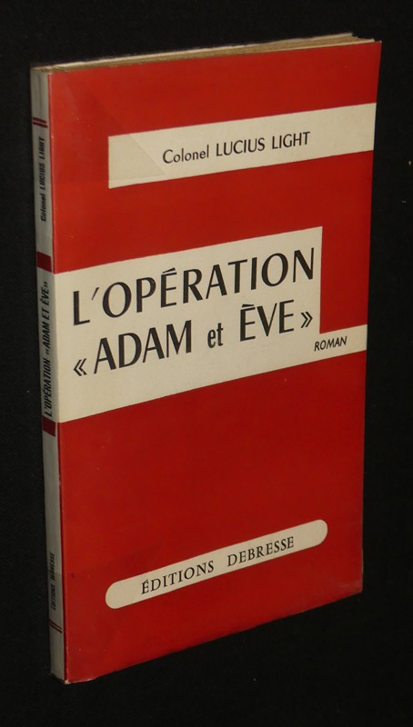 L'opération 'Adam et Eve'