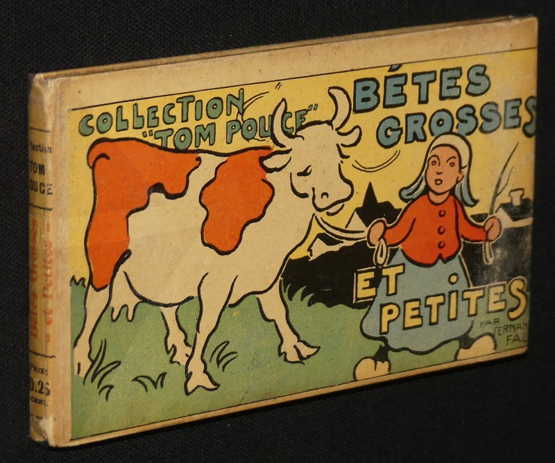 Bètes grosses et petites (Collection Tom Pouce)