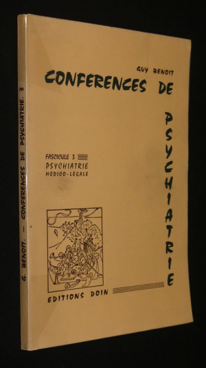 Conférences de psychiatrie, fascicule 3, psychiatrie médico-légale