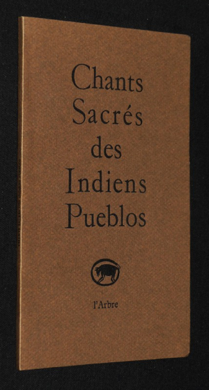 Chants sacrés des Indiens Pueblos