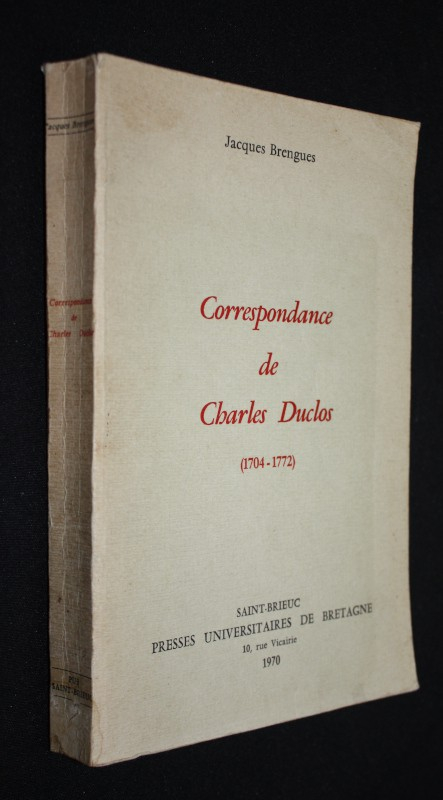 Correspondance de Charles Duclos (1704-1772)