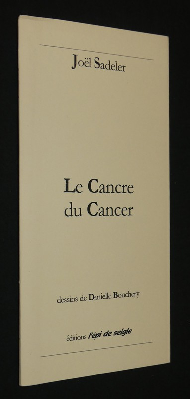 Le Cancre et le cancer